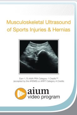 AIUM Musculoskeletal Ultrasound of Sports Injuries and Hernias (Videos)