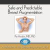 QMP Safe and Predictable Breast Augmentation (Videos)