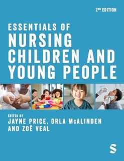 Essentials of Nursing Children and Young People, 2nd edition (Original PDF from Publisher)