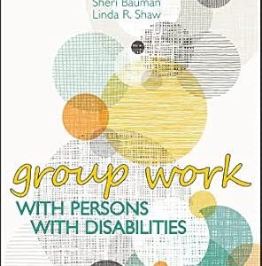 Group Work With Persons With Disabilities (Original PDF from Publisher)