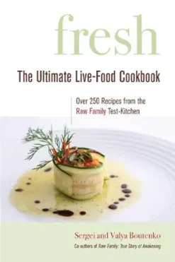 Fresh: The Ultimate Live-Food Cookbook (EPUB)