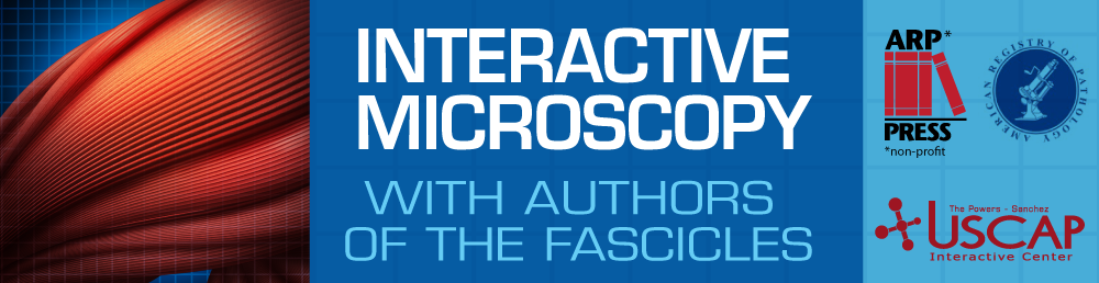 USCAP Interactive Microscopy with Authors of the Fascicles 2020 (Videos)