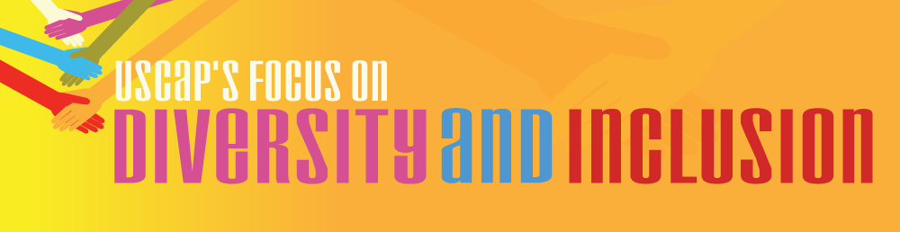 USCAP’s Focus on Diversity and Inclusion 2020 (Videos)