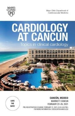 Mayo Clinic Cardiology at Cancun Topics in Clinical Cardiology 2023 (Videos)