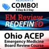 OHIO ACEP Emergency Medicine Board Review (5 day) and EM Review RedefinED (2 day) Courses Resident Combo 2020 (Videos)