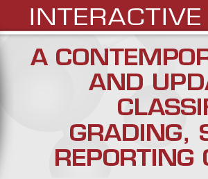 USCAP A Contemporary Approach and Update on the Classification, Grading, Staging and Reporting of GU Tumors 2021 (Videos)