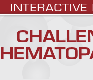 USCAP Challenges in Hematopathology 2022 (Videos)
