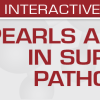 USCAP Pearls and Palms in Surgical Pathology 2022 (Videos)