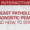 USCAP Breast Pathology for All Ages: Diagnostic Pearls and Pitfalls (And How to Stay Out of Trouble) 2022 (Videos)