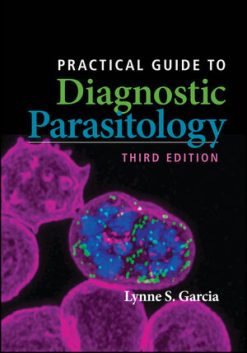 Practical Guide to Diagnostic Parasitology, 3rd edition (ASM Books) (Original PDF from Publisher)