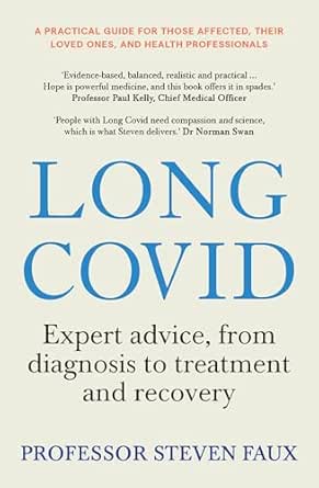 Long Covid: Expert advice, from diagnosis to treatment and recovery; A practical guide for those affected, their loved ones, and medical professionals (EPUB)