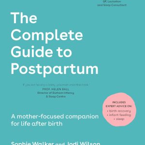 The Complete Guide to Postpartum: A mother-focused companion for life after birth (Original PDF from Publisher)