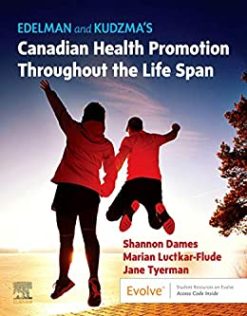 Edelman and Kudzma’s Canadian Health Promotion Throughout the Life Span (Original PDF from Publisher)