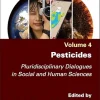 Pesticides: Pluridisciplinary Dialogues in Social and Human Sciences (ISTE Invoiced), Volume 4 (Original PDF from Publisher)