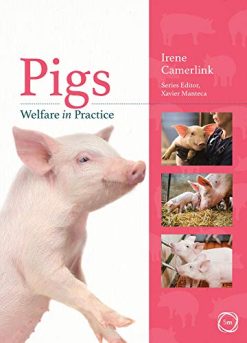 Pigs Welfare in Practice (Animal Welfare in Practice) (Original PDF from Publisher)