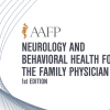 AAFP Neurology and Behavioral Health for the Family Physician Self-Study Package – 1st Edition 2019 (Videos)