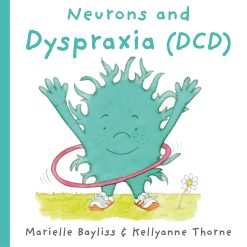 Neurons and Dyspraxia (DCD) (EPUB)