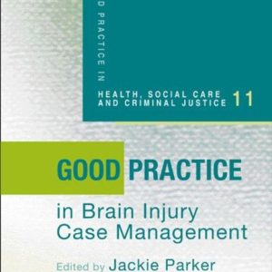 Good Practice in Brain Injury Case Management (Original PDF from Publisher)