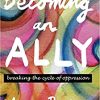 Becoming an Ally: Breaking the cycle of oppression (Original PDF from Publisher)