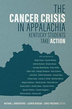The Cancer Crisis in Appalachia: Kentucky Students Take ACTION (Original PDF from Publisher)