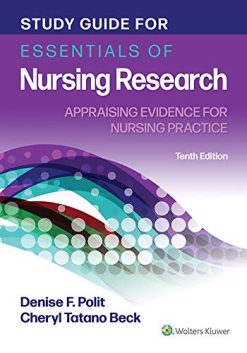 Study Guide for Essentials of Nursing Research: Appraising Evidence for Nursing Practice, 10th Edition (azw3+ePub+Converted PDF)