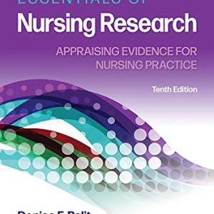 Study Guide for Essentials of Nursing Research: Appraising Evidence for Nursing Practice, 10th Edition (azw3+ePub+Converted PDF)