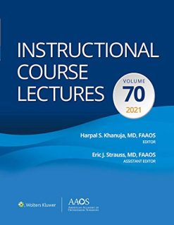 Instructional Course Lectures: Volume 70 (AAOS – American Academy of Orthopaedic Surgeons) (ePub+Converted PDF)