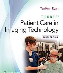Torres’ Patient Care in Imaging Technology, 10th Edition (EPUB)