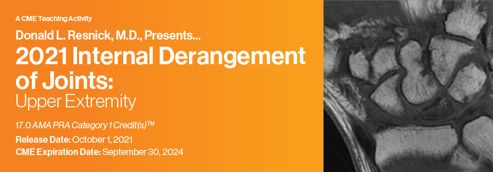 2021 Internal Derangement of Joints: Upper Extremity (Videos)