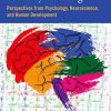 Cognitive and Working Memory Training: Perspectives from Psychology, Neuroscience, and Human Development (Original PDF From Publisher)