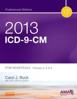 2013 ICD-9-CM for Hospitals, Volumes 1, 2 and 3 Professional Edition (Original PDF from Publisher)