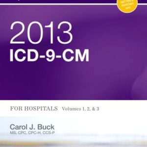 2013 ICD-9-CM for Hospitals, Volumes 1, 2 and 3 Professional Edition (Original PDF from Publisher)