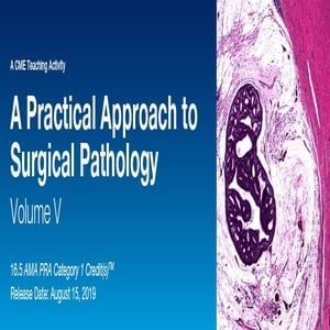2019 A Practical Approach to Surgical Pathology, Vol. V (Videos )