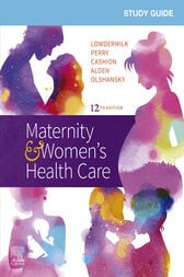 Study Guide for Maternity & Women’s Health Care, 12th Edition (Original PDF from Publisher)