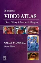 Blumgart’s Video Atlas: Liver, Biliary and Pancreatic Surgery, 2nd Edition (Videos, Organized)