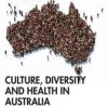 Culture, Diversity and Health in Australia (Original PDF from Publisher)
