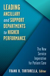 Leading Ancillary and Support Departments to Higher Performance (Original PDF from Publisher)