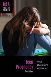 Teen Pregnancy: Your Questions Answered (Original PDF from Publisher)