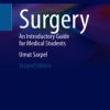 Surgery: An Introductory Guide for Medical Students, 2nd Edition (Original PDF from Publisher)