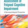 Assessment of Feigned Cognitive Impairment, Second Edition (Original PDF from Publisher)