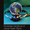 Routledge Handbook of Global Health Rights (Original PDF from Publisher)