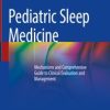 Pediatric Sleep Medicine (Original PDF from Publisher)