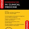 Emergencies in Clinical Medicine, 2nd Edition (Original PDF from Publisher)