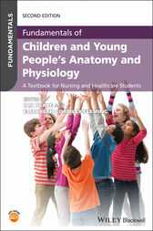 Fundamentals of Children and Young People’s Anatomy and Physiology, 2nd Edition (Original PDF from Publisher)