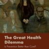 The Great Health Dilemma (Original PDF from Publisher)