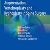 Vertebral Body Augmentation, Vertebroplasty and Kyphoplasty in Spine Surgery (Original PDF from Publisher)