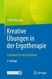 Kreative Übungen in der Ergotherapie (4th ed.) (Original PDF from Publisher)