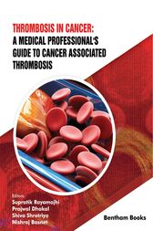 Thrombosis in Cancer: A Medical Professional’s Guide to Cancer Associated Thrombosis (Original PDF from Publisher)