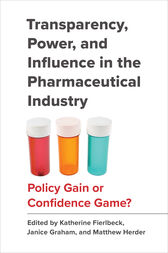 Transparency, Power, and Influence in the Pharmaceutical Industry (Original PDF from Publisher)