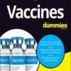 Vaccines For Dummies (Original PDF from Publisher)
